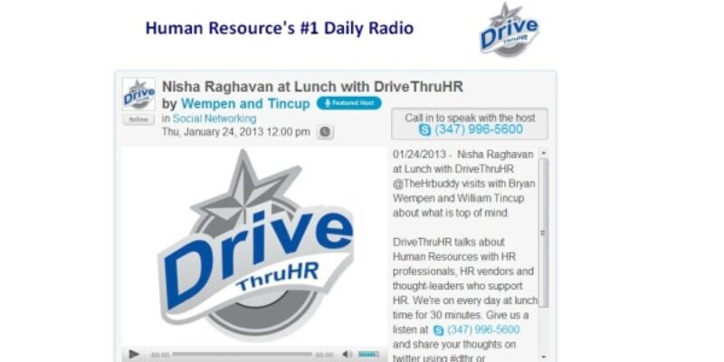 Hear me talk at DriveThruHR- Human Resource’s #1 Daily Radio show
